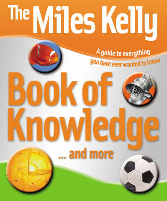 Miles Kelly Publishing Book of Knowledge