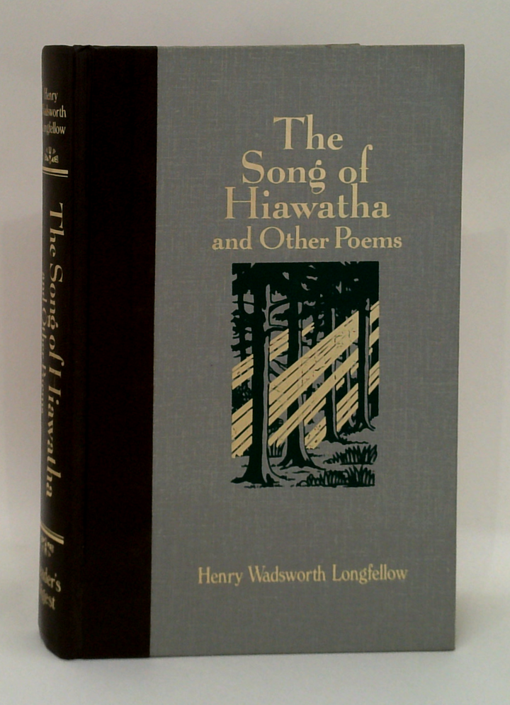 The Song of Hiawatha And Other Poems