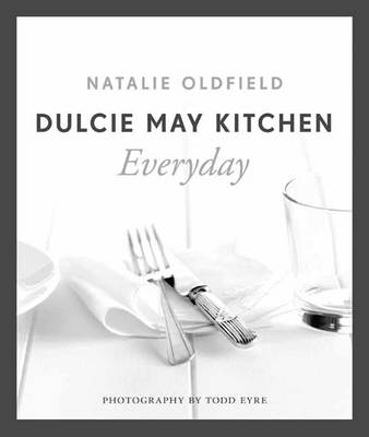 Dulcie May Kitchen: Everyday