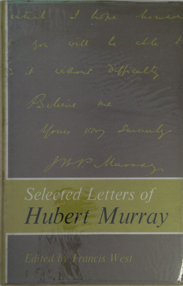 Selected Letters Of Hubert Murray
