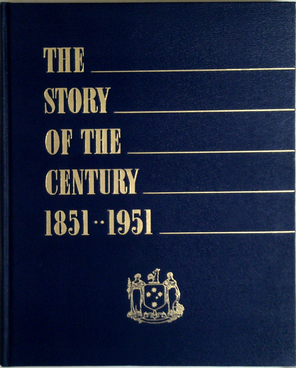 The Story Of The Century: 1851-1951