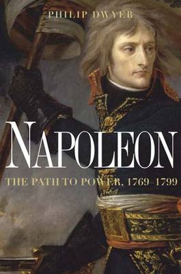 Napoleon: The Path to Power