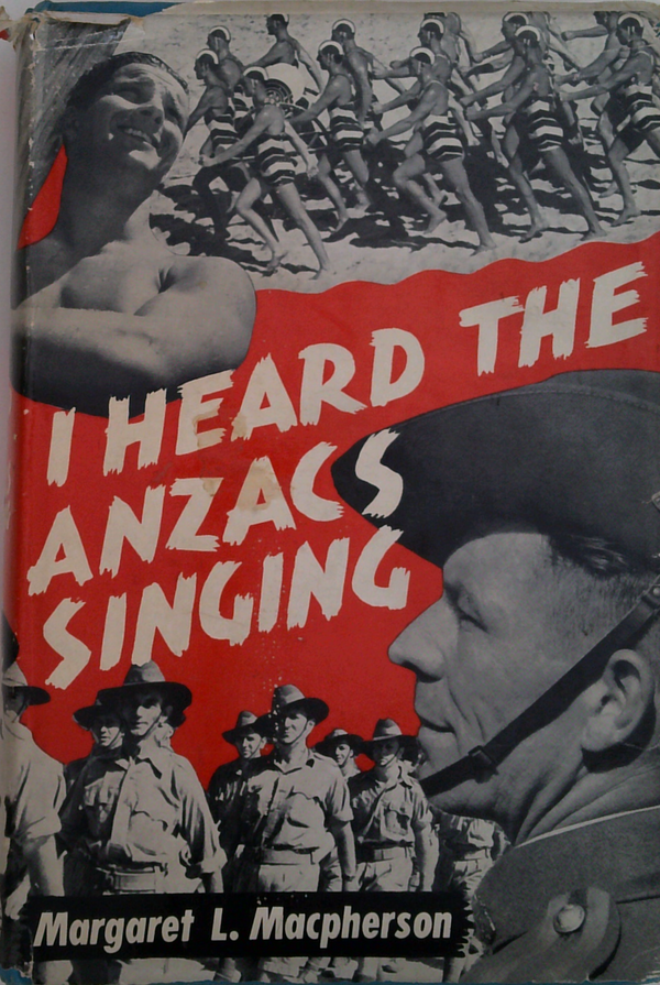 I Heard The Anzacs Singing