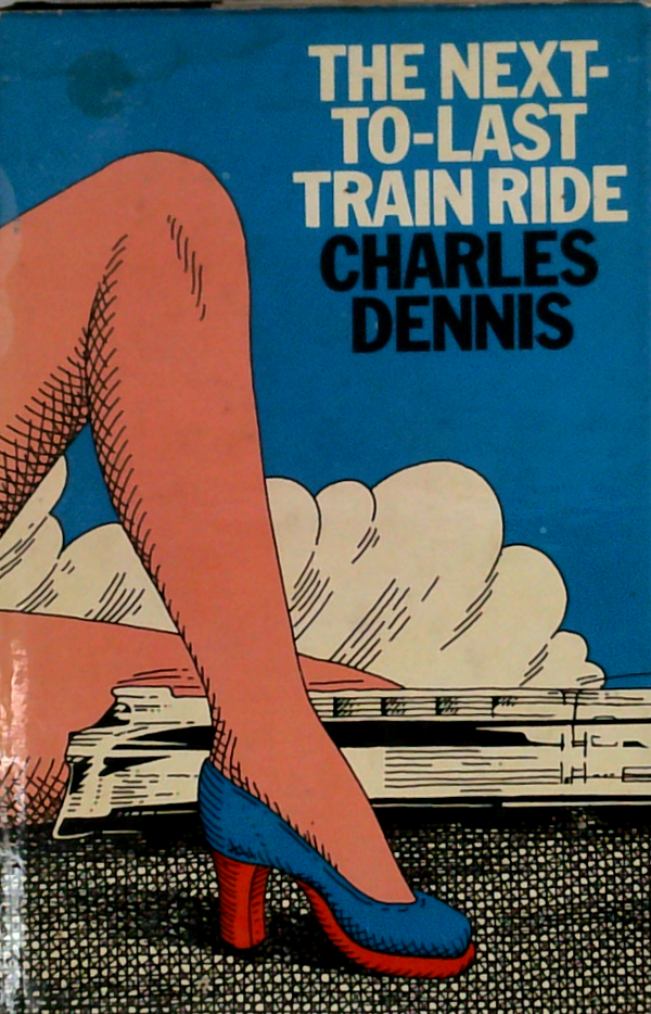 The Next-To-Last Train Ride