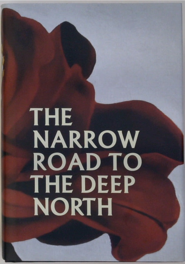 The Narrow Road to the Deep North (SIGNED)