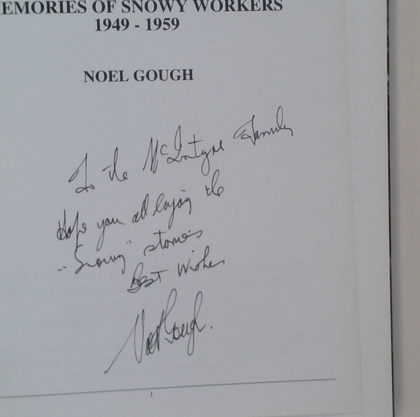 Mud, Sweat & Snow: Memories Of Snowy Workers 1949 - 1959 (SIGNED)