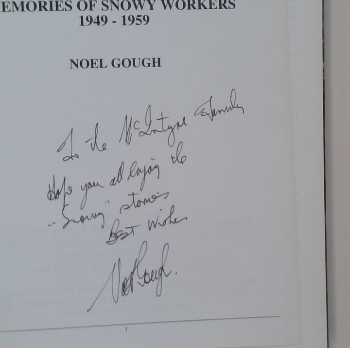 Mud, Sweat & Snow: Memories Of Snowy Workers 1949 - 1959 (SIGNED)