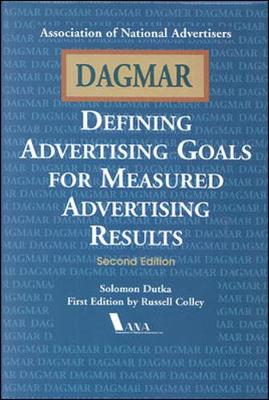 Dagmar: Defining Advertising Goals For Measured Advertising Results