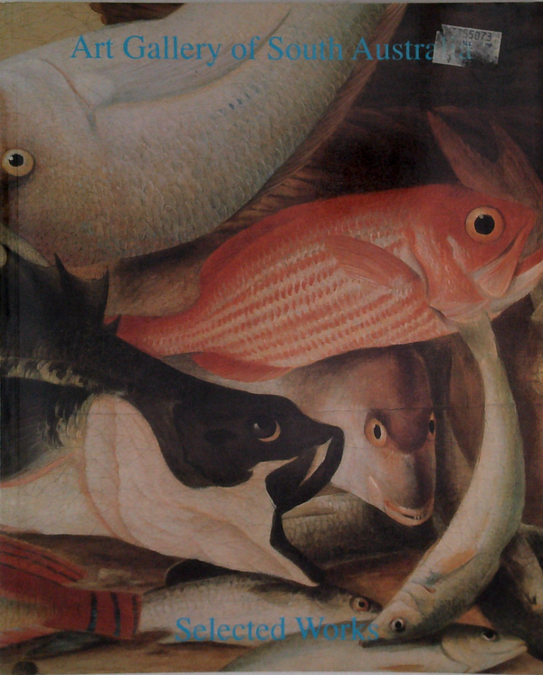 Art Gallery Of South Australia: Selected Works