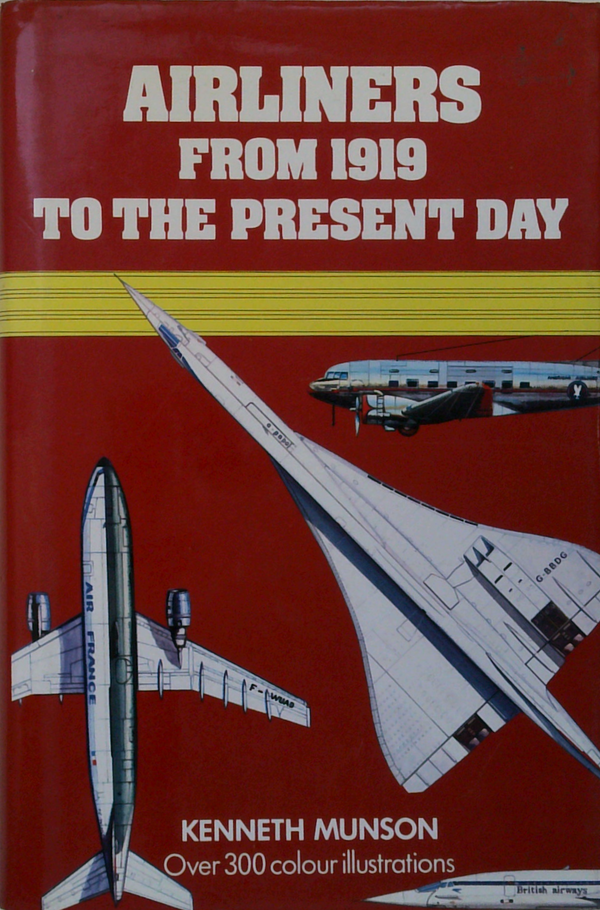 Airliners From 1919 To The Present Day