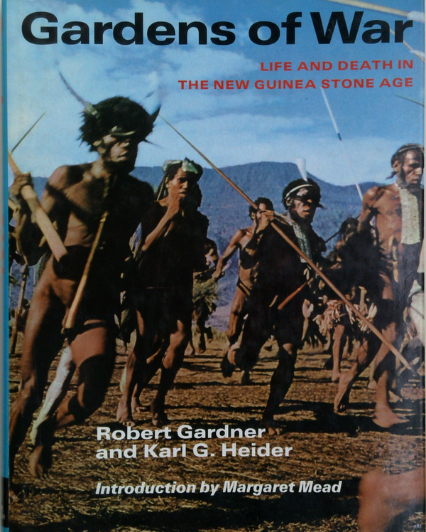 Gardens Of War: Life And Death In The New Guinea Stone Age