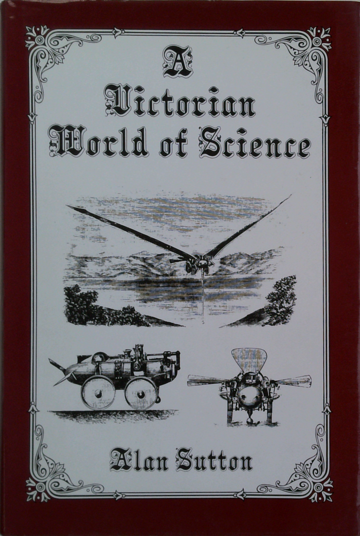 A Victorian World Of Science