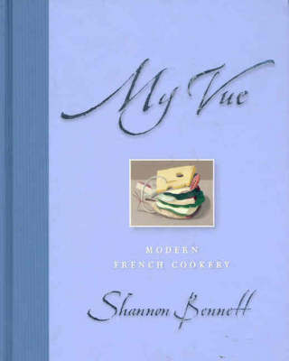 My Vue: Modern French Cookery