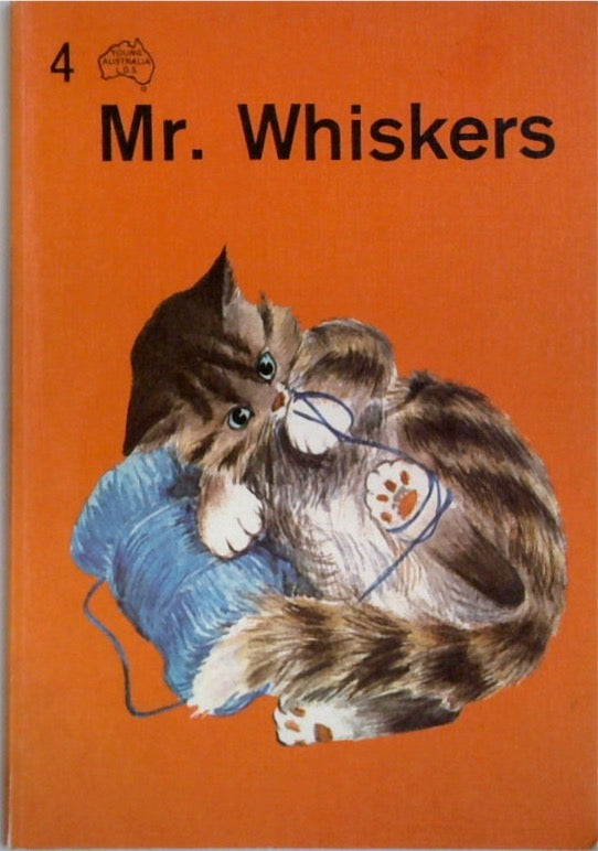 Mr. Whiskers - Young Australia Language Development Scheme Starter Book Four