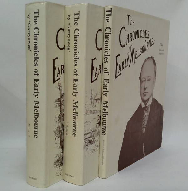 The Chronicles Of Early Melbourne (Three-Volume Set)
