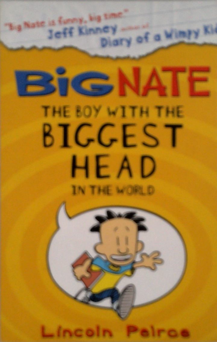 Big Nate: The Boy With The Biggest Head In The World