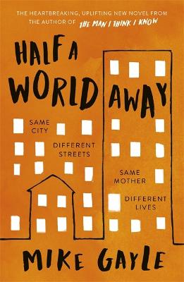 Half a World Away: The heart-warming, heart-breaking Richard and Judy Book Club selection