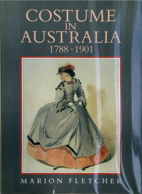 Costume In Australia 1788-1901