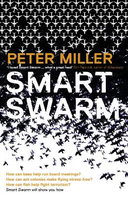 Smart Swarm: Using Animal Behaviour to Organise Our World