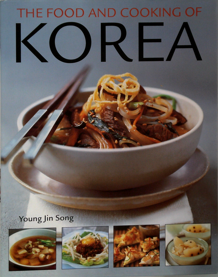 The Food And Cooking Of Korea