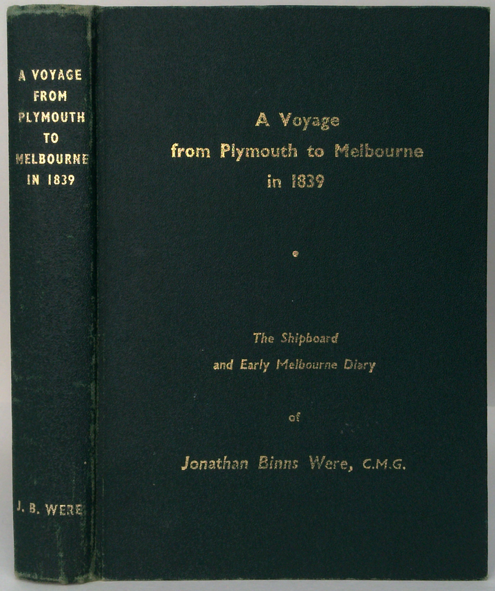 A Voyage From Plymouth To Melbourne In 1839: The Shipboard And Early Melbourne Diary