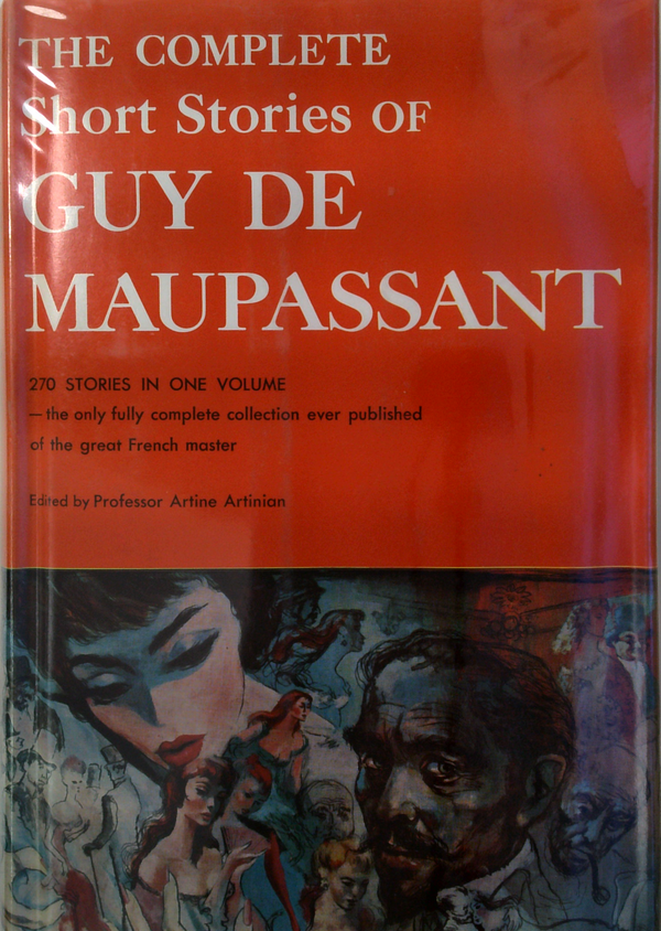The Complete Short Stories Of Guy De Maupassant