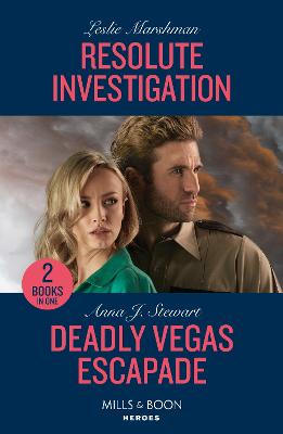 Resolute Investigation / Deadly Vegas Escapade - 2 Books in 1 (Mills &