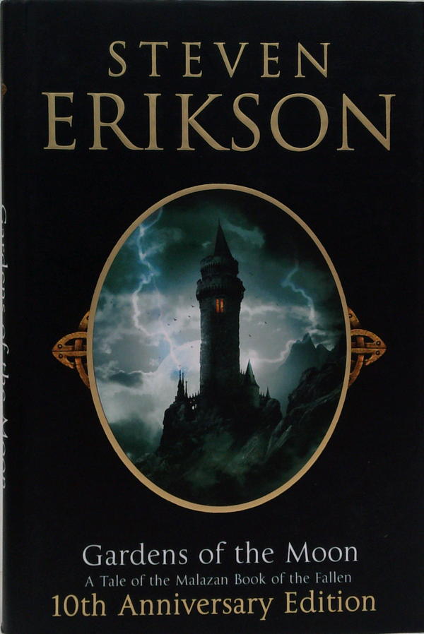Gardens Of The Moon: A Tale Of The Malazan Book Of The Fallen