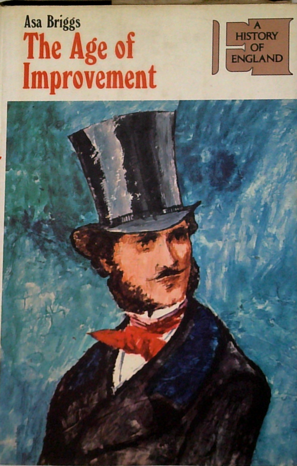 The Age Of Improvement: A History Of England