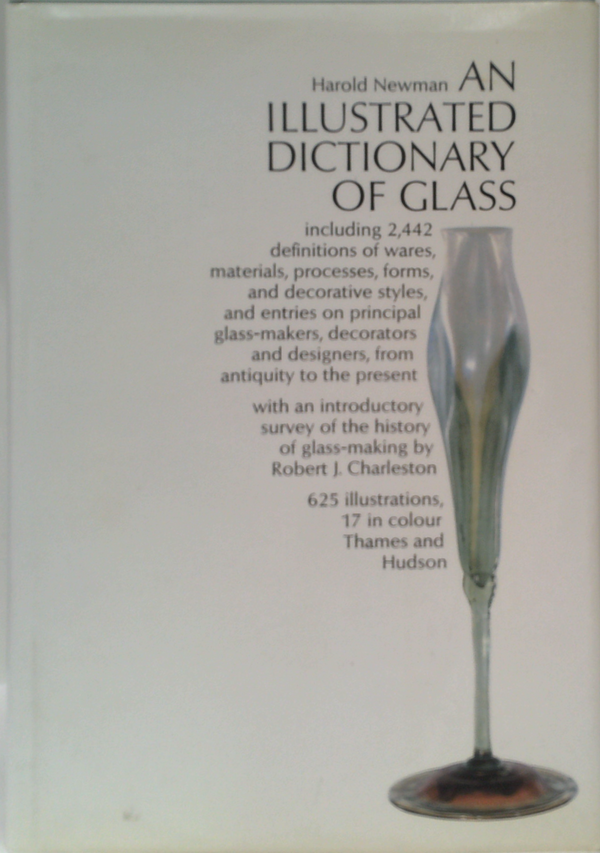 An Illustrated Dictionary Of Glass