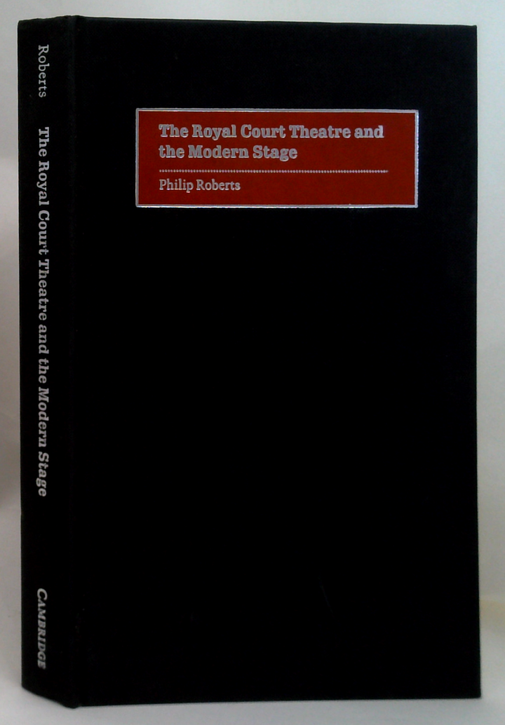 The Royal Court Theatre And The Modern Stage