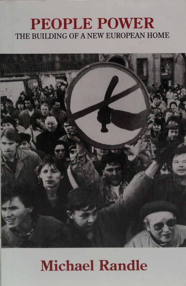 People Power: The Building Of A New European Home