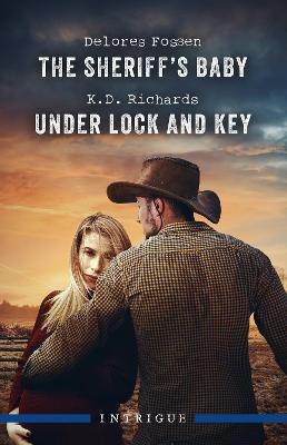 The Sheriff's Baby/Under Lock And Key