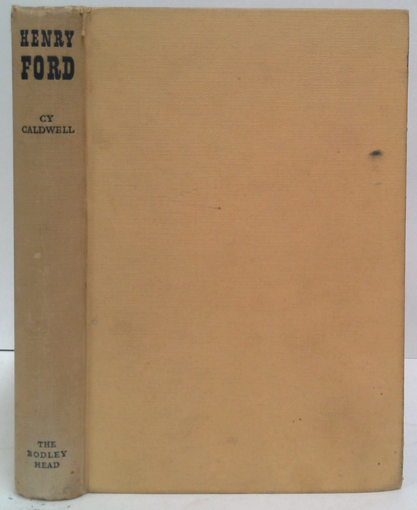 Men Of The Modern Age: 6: Henry Ford