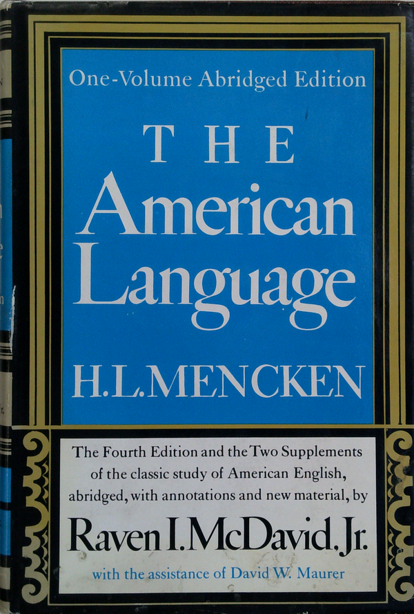 The American Language: One-Volume Abridged Edition