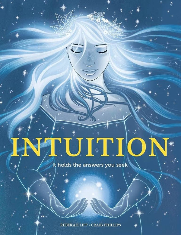 Intuition: It Holds the Answers You Seek