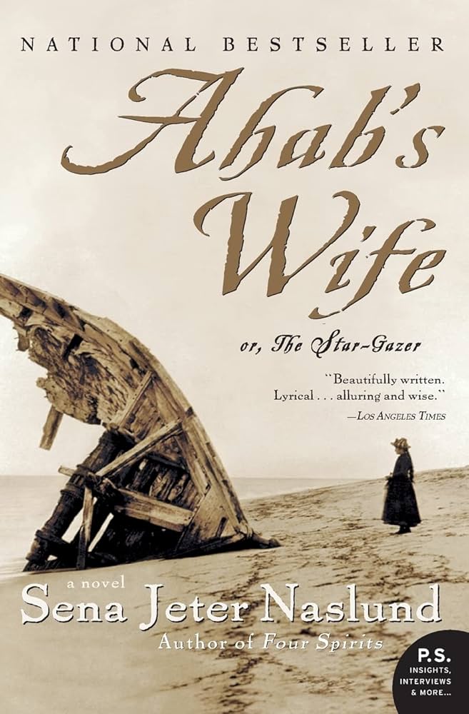 Ahab'S Wife: Or, the Star-Gazer