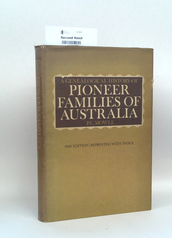 A Genealogical History of Pioneer Families of Australia