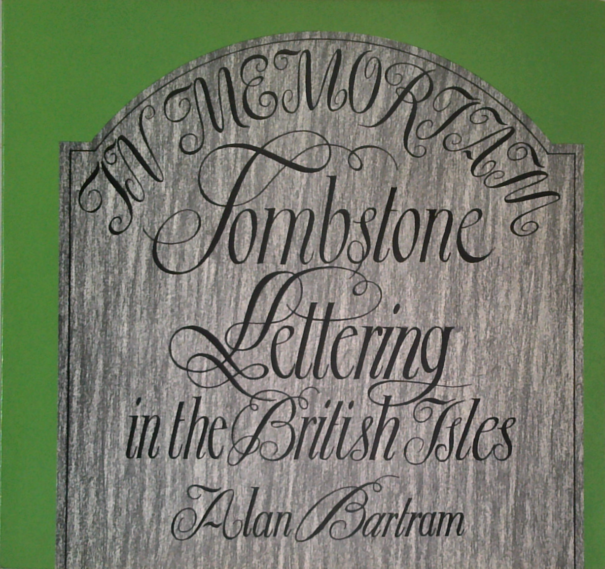 Tombstone Lettering In The British Isles – Book Grocer
