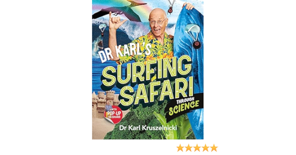 Dr Karl's Surfing Safari through Science