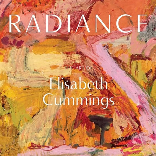 Radiance: The Art of Elisabeth Cummings