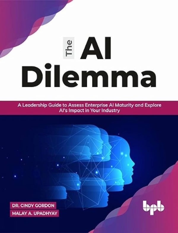 The AI Dilemma: A Leadership Guide to Assessing Enterprise AI Readiness