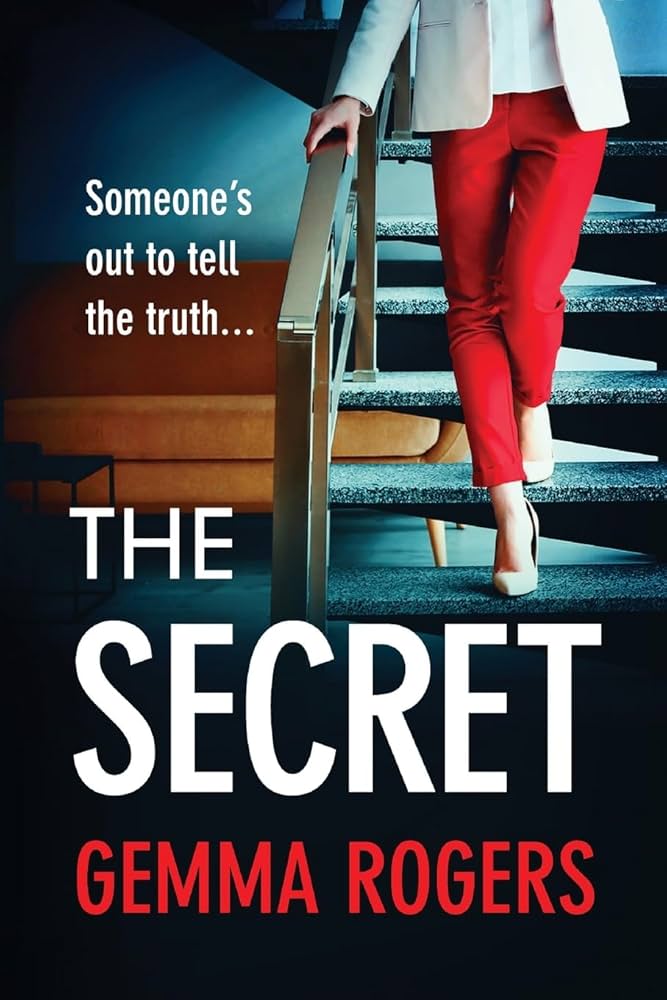 The Secret: A gritty, addictive thriller that will have you hooked