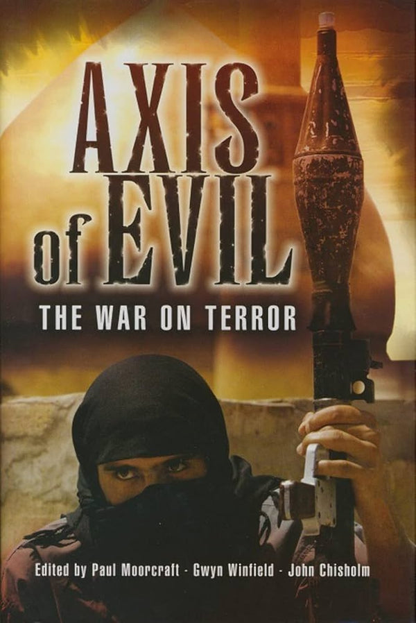 Axis of Evil: the War on Terror