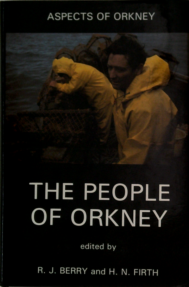 Aspects Of Orkney 4: The People Of Orkney