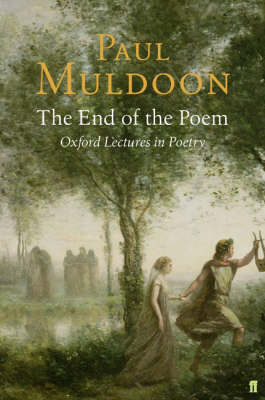 The End of the Poem: Oxford Lectures