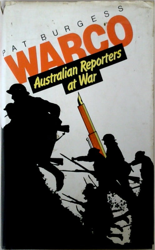 WARCO Australian Reporters at War