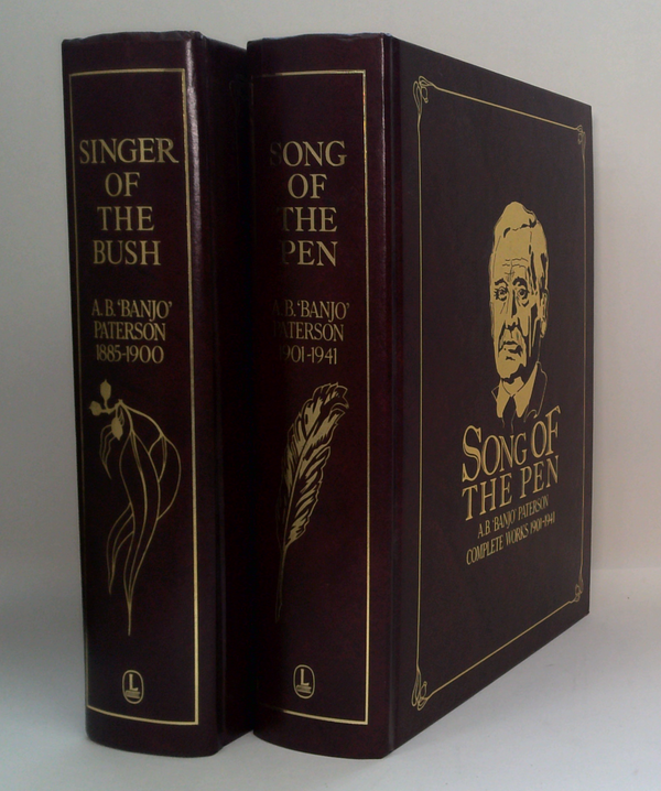 Complete Works: Singer of the Bush 1885-1900 & Song of the Pen 1901-1941 (Two-Volume Set)