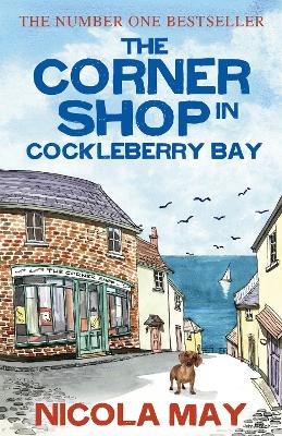 The Corner Shop in Cockleberry Bay: A sunny, funny, story of romance