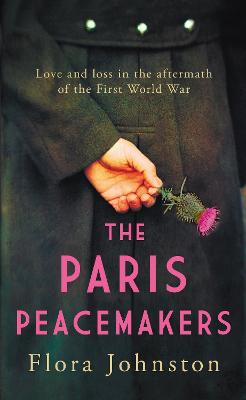 The Paris Peacemakers: The powerful tale of love and loss in the
